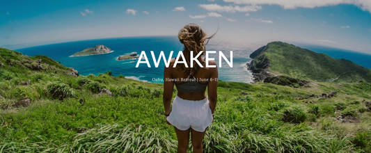 AWAKEN - Hawaii Retreat - June 6-11, 2024